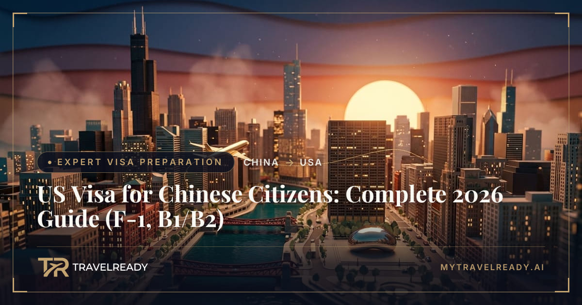US Visa for Chinese Citizens: Complete 2026 Guide (F-1, B1/B2)