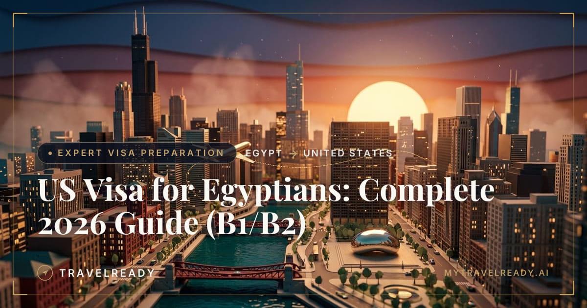 US Visa for Egyptians: Complete 2026 Guide (B1/B2) | TravelReady